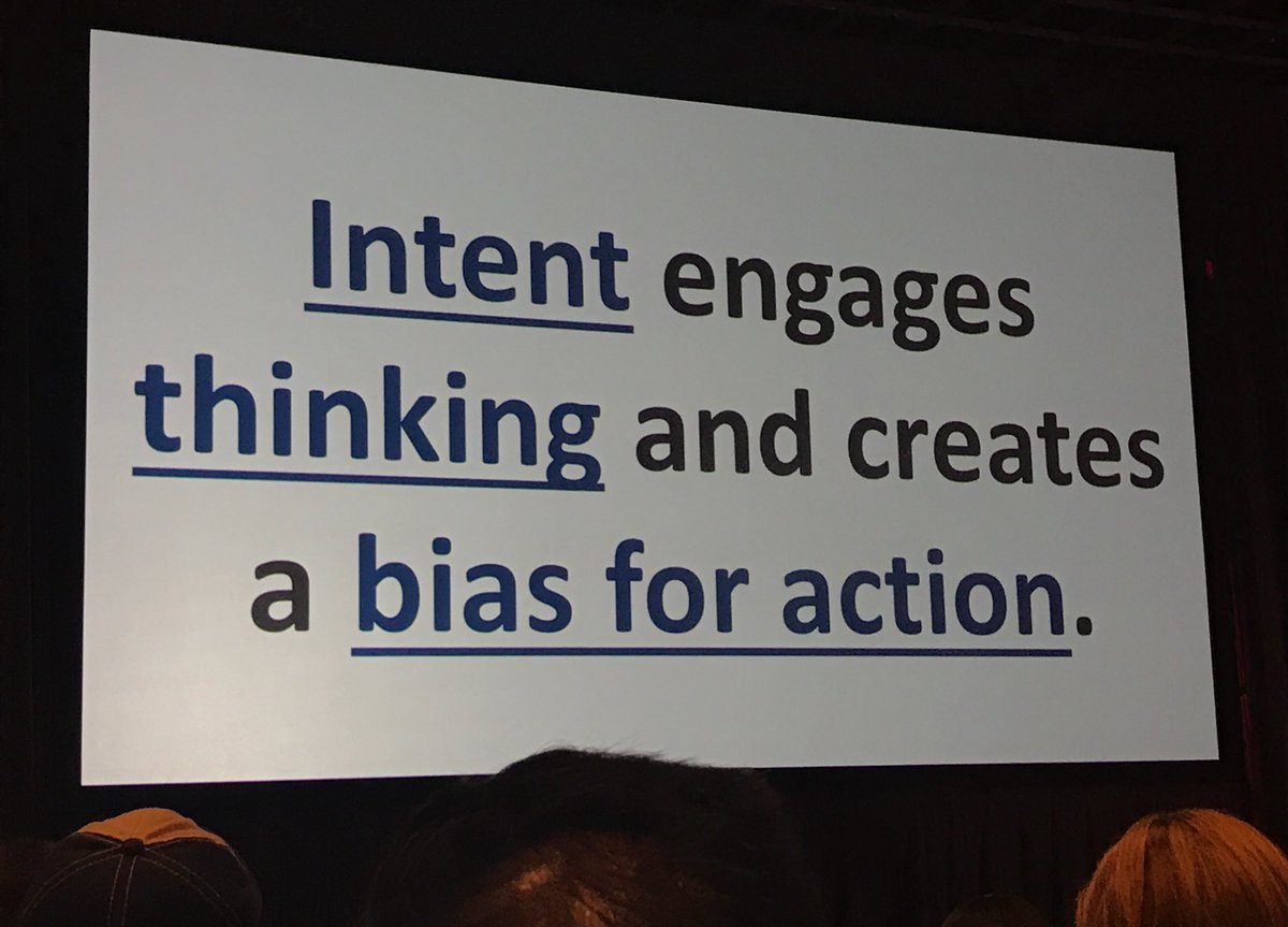 Intent engages thinking and creates a bias for action.jpg